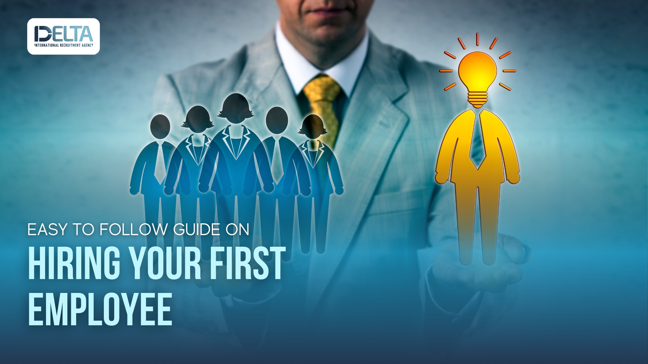 Easy to Follow Guide on Hiring Your First Employee